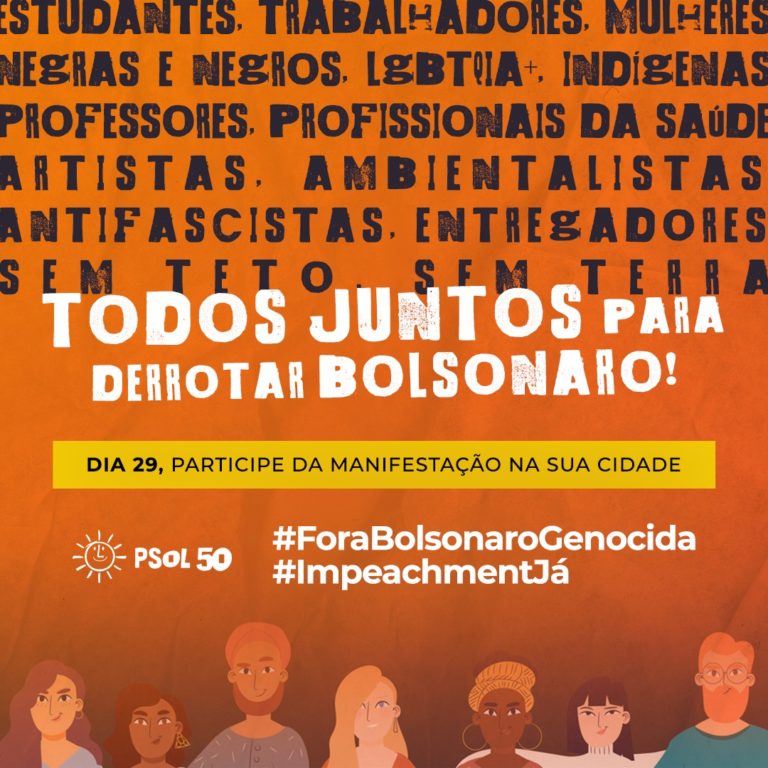 Dia 29 é #ForaBolsonaro. Confira a lista dos atos programados pelo Brasil