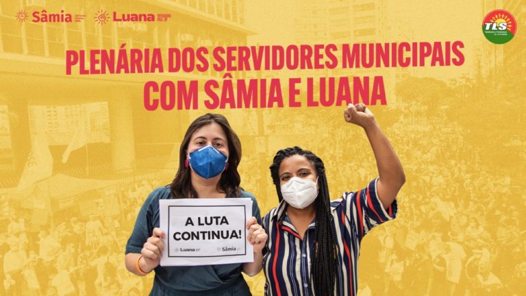 Sâmia Bomfim e Luana Alves realizam plenária com os servidores municipais de São Paulo