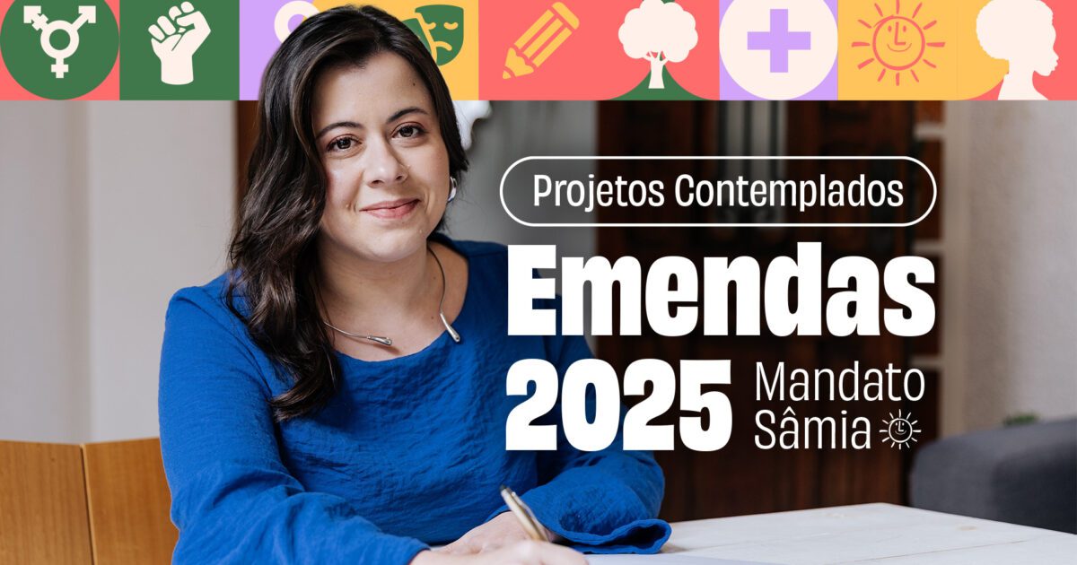 Mandato Sâmia Bomfim divulga lista de selecionados em seu edital das Emendas 2025